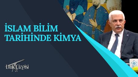 İslam Bilim Tarihinde Kimya I Ufuk Çizgisi