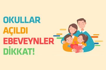 Okullar açıldı ebeveynler dikkat