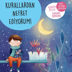 Kurallardan Nefret Ediyorum!