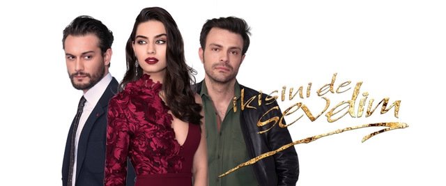 İkisini de Sevdim