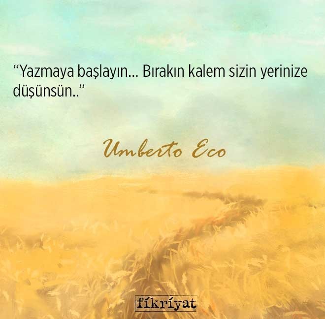 Yazı işçisi Umberto Eco’dan 44 alıntı