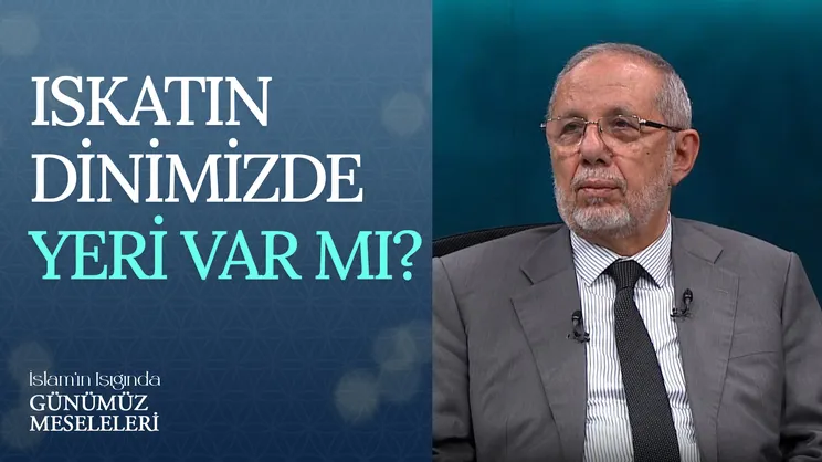 Iskatın Dinimizde Yeri Var Mı?