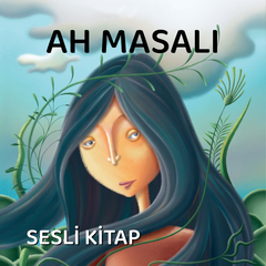 Ah Masalı 