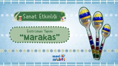 Enstrüman Yapımı: Marakas | Sanat Etkinliği