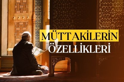 Müttakilerin özellikleri