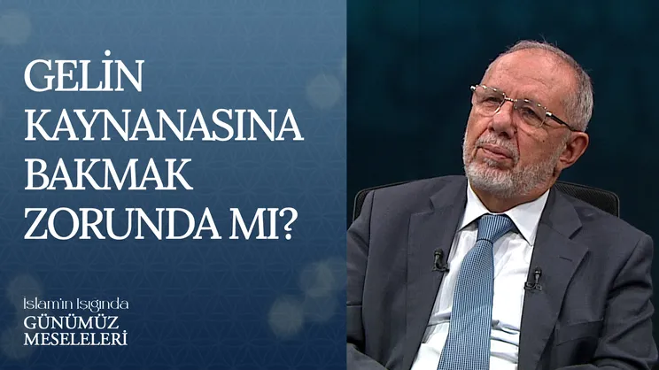 Gelin Kaynanasına Bakmak Zorunda Mı?