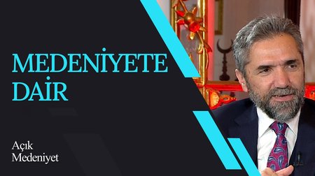 Medeniyete Dair I Açık Medeniyet