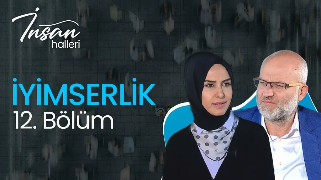 İyimserlik I İnsan Halleri