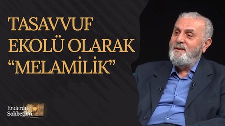 Tasavvuf Ekolü Olarak "Melamilik" | Enderun Sohbetleri 