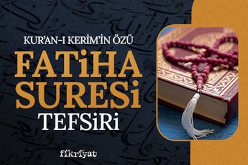 Fatiha Suresi Tefsiri