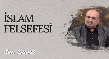 İslam Felsefesi I Son Davet