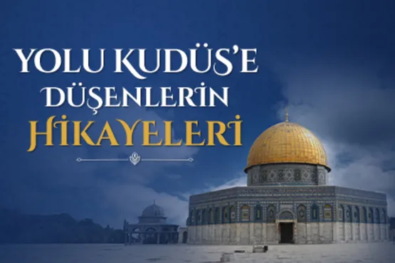 Gidenlerin gözünden Kudüs şahitliği