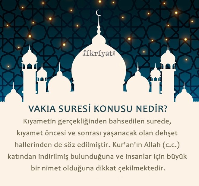 VAKIA SURESİ KONUSU NEDİR?