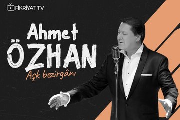 Ahmet Özhan - Aşk Bezirganı