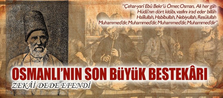 Osmanlı Türk mûsikîsinin son büyük bestekârı