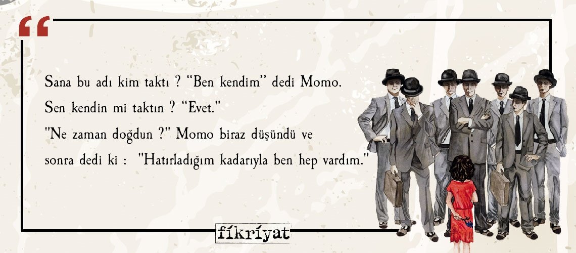 Günümüz insanının zaman algısı üzerine bir masal olan Momo’dan 22 alıntı