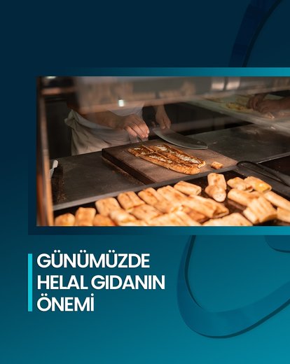 Günümüzde Helal Gıdanın Önemi