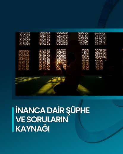 Günümüzün İnanç Sorunları