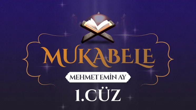 Mukabele - 1. Cüz - Mehmet Emin Ay