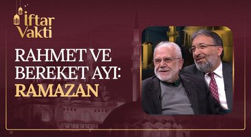 Rahmet ve Bereket Ayı Ramazan | İftar Vakti 23.03.2023