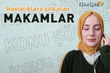 Hastalıklara şifa olan makamlar