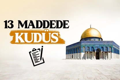 13 maddede Kudüs