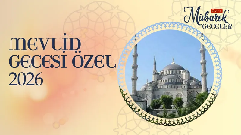 Mevlid Gecesi Özel 2026 | Mübarek Geceler