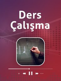 Ders Çalışma Müzikleri | Turkuvapp