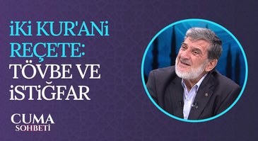 Tövbe ve İstiğfar | Cuma Sohbeti