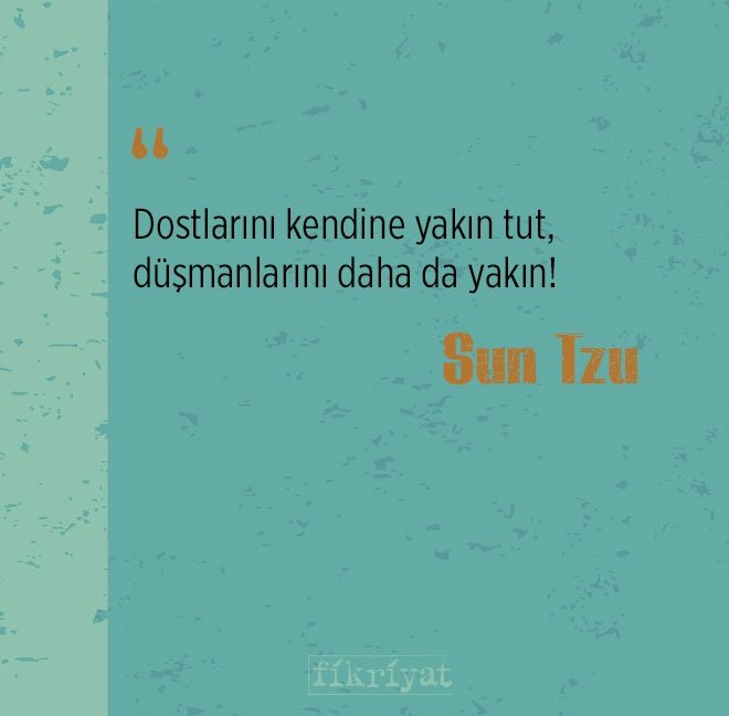 Savaş sanatı ustası Sun Tzu’dan 30 önemli taktik