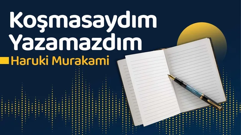 Koşmasaydım Yazamazdım - Haruki Murakami