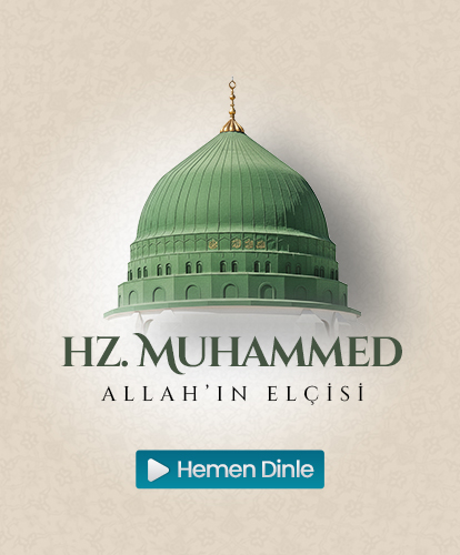 Hz. Muhammed Allah’ın Elçisi