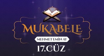 Mukabele - 17. Cüz