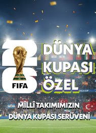 Millî Takımımızın Dünya Kupası Serüveni