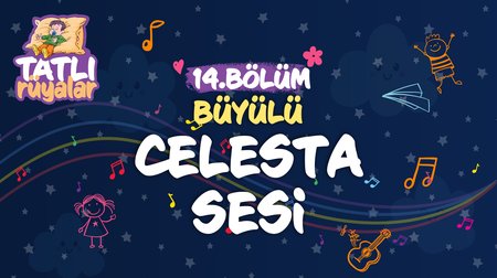 Büyülü Celesta Sesi