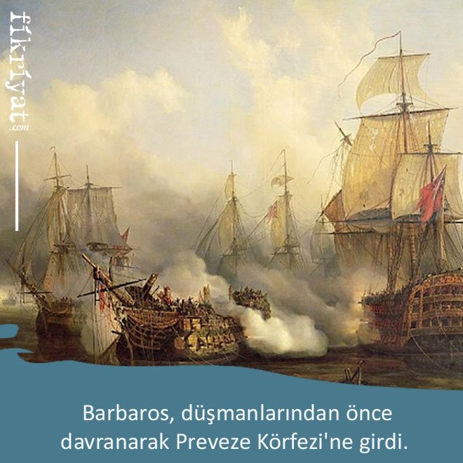 Barbaros Hayreddin Paşa’nın savaş taktikleri