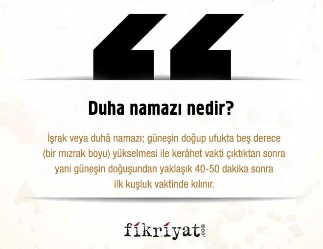 İşrak veya duha kuşluk namazları ne zaman kılınır?