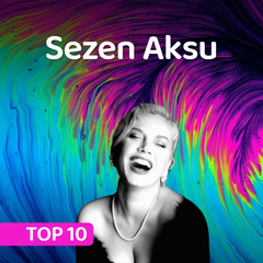 En İyi Sezen Aksu Şarkıları