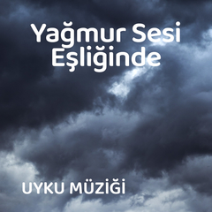 Yağmur Sesi ile Uyku