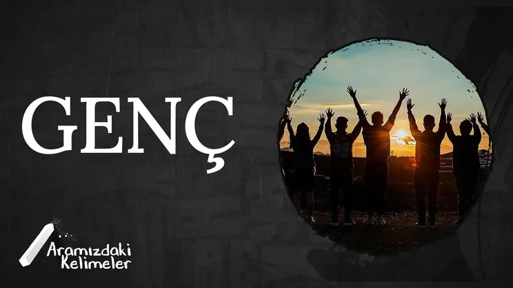 Genç | Aramızdaki Kelimeler