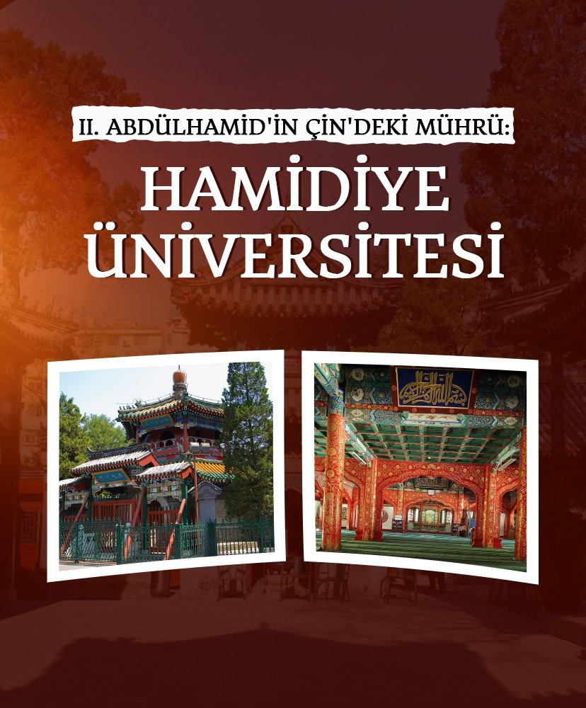 II. Abdülhamid’in Çin’deki mührü: Hamidiye Üniversitesi