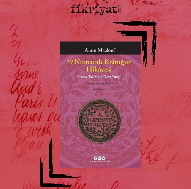 29 Numaralı Koltuğun Hikayesi - Amin Maalouf