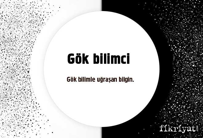Gök bilimci nedir?