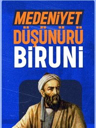 Medeniyet Düşünürü Biruni