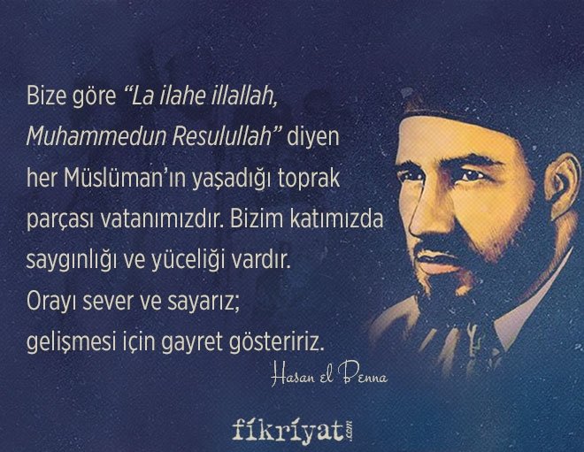 Musluman Kardesler In Kurucusu Hasan El Benna Dan 20 Alinti Galeri Fikriyat Gazetesi
