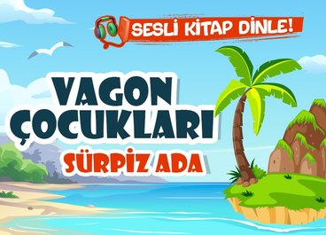 Vagon Çocukları - Sürpriz Ada