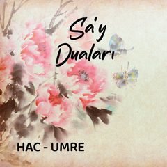Sa'y Duaları