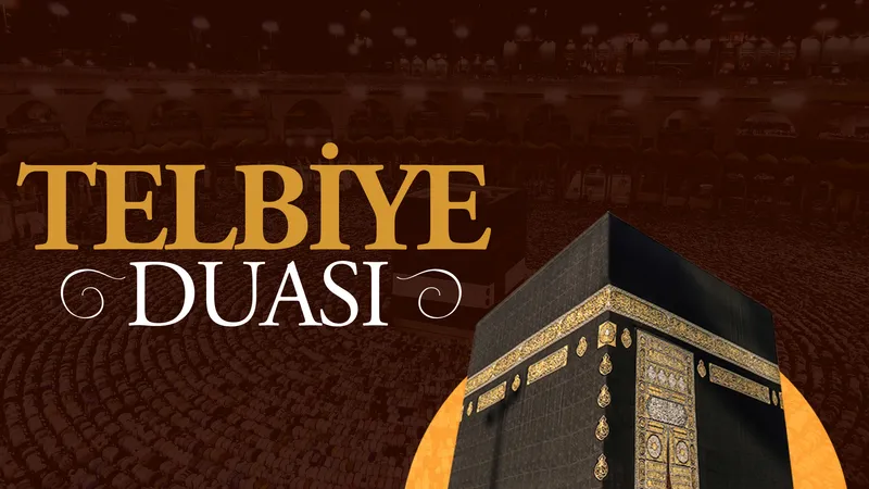 Telbiye Duası