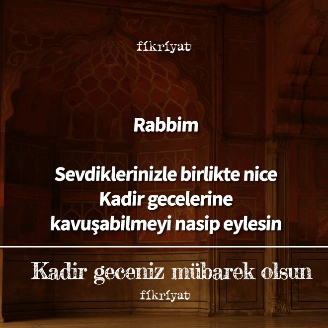 Yeni Kadir Gecesi mesajları ve sözleri