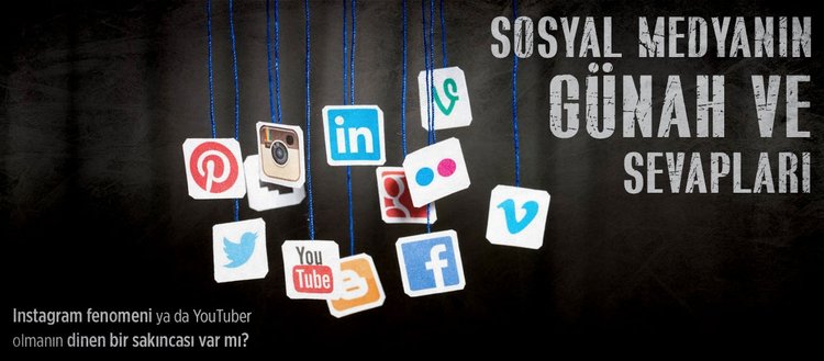 sosyal medyanin gunah ve sevaplari